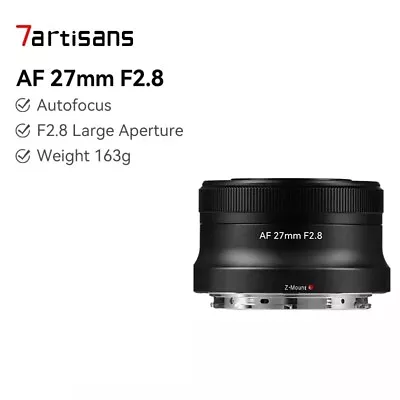 7artisans AF 27mm F2.8 APS-C AutoFocus STM Prime Lens For Nikon Z Zfc Z50 Z30