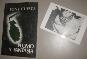 Tony Cuesta: Plomo y Fantasia, 1984, anti-Castro activist - Picture 1 of 1
