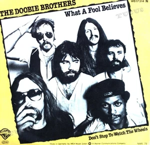The Doobie Brothers - What A Fool Believes / Don't Stop To Watch 7" (VG) .* - Picture 1 of 1