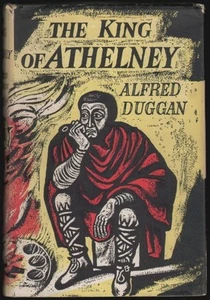 ALFRED DUGGAN King of Athelney 1961 First Edition HC/DJ - Bild 1 von 1