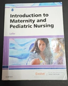 Introduction to Maternity and Pediatric Nursing by Gloria Leifer (2018, - Imagen 1 de 5