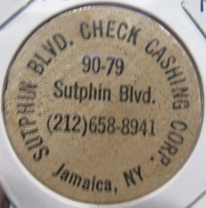 Vintage Sutphin Blvd. Check Cashing Jamaica, NY Wooden Nickel - New York Token - Picture 1 of 2