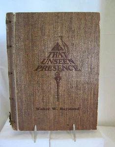That Unseen Presence By Walter W. Raymond 1934 Limited Edition Signed - Picture 1 of 11