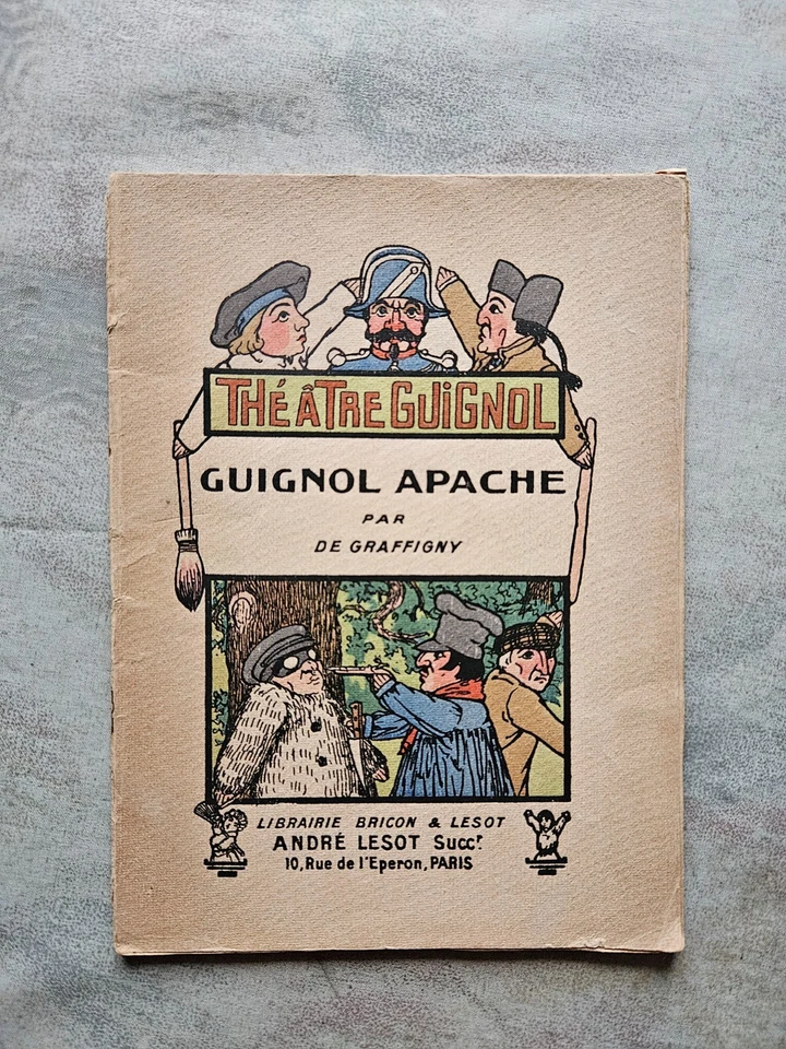 Henry de Graffigny Louis-Ferdinand Céline Guignol apache Mélodrame en 5 actes - Photo 1/4
