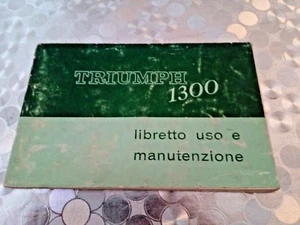 TRIUMPH 1300 uso e manutenzione 1967 Leyland Motor Corporation - Foto 1 di 10