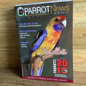 PARROT SOCIETY of AUSTRALIA NEWS MAGAZINE COMPLETE - JAN FEB 2010 VOL 20.1 - Picture 1 of 2