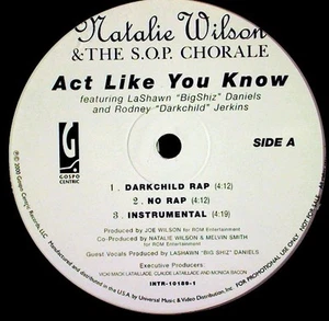 Natalie Wilson & SOP Featuring Lashawn Daniels And Rodney Jerkins - Act Like You - Picture 1 of 2