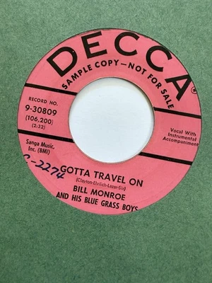 BILL MONROE BLUE GRASS BOYS~GOTTA TRAVEL ON DECCA 30809 BLUEGRASS PROMO LABEL - Image 1 of 2