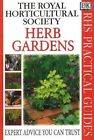 Herb Gardens  (RHS Practicals), Royal Horticultural Society, Used; Good Book