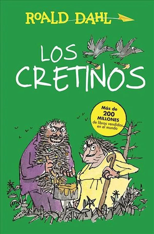 Los cretinos / The Twits by Roald Dahl (Spanish) Paperback Book - Image 1 of 1
