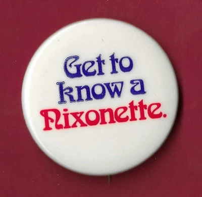 1972 Richard Nixon - 1.75" / "Nixonette" Presidential Campaign Button - Image 1 of 2