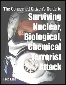 Concerned Citizen's Guide to Surviving Nuclear/Bio/Chem Terrorist Attack - Imagen 1 de 1