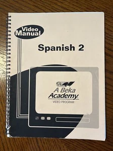 Abeka Spanish 2 Video Manual Second Edition *Damaged* *Missing Pages* - Picture 1 of 5