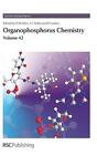 Organophosphorus Chemistry: Volume 42 by David W. Allen (English) Hardcover Book