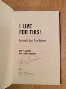 SIGNED Tommy Lasorda I Live for This! Baseball's Last True Believer HC + Photo - Picture 1 of 8