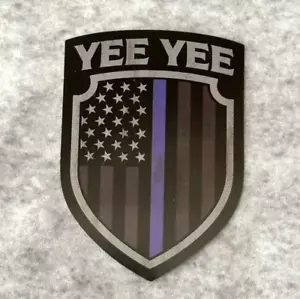 Yee Yee Granger Smith Sticker Earl Dibbles Jr. Thin Purple Line Flag USA - Picture 1 of 4