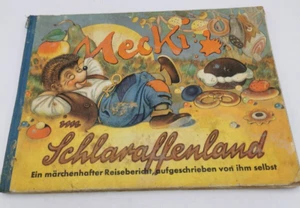 Mecki im Schlaraffenland ein märchenhafter Reisebericht aufgeschrieben von Ihm - Bild 1 von 12