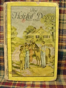 The Helpful Dozen, by BLANCH M. MILLIGAN, HC Books 1900 (H23) - Foto 1 di 6