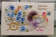 1912 THANKSGIVING - Turkey and Flowers Highly Embossed Silk Covered Postcard