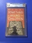 SOMETHING IS KILLING THE CHILDREN #1 CGC 9.2 5th Fifth Print 1ST ERICA SLAUGHTER
