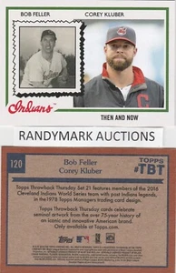 Bob Feller Corey Kluber INDIANS TOPPS 2016 THROWBACK THEN AND NOW TBT 120 SP 413 - Picture 1 of 3