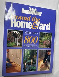 Today's Homeowner Around the Home and Yard : More Than 800 Tips and Projects - Foto 1 di 9