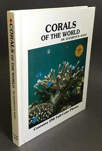 First Edition Dr. Elizabeth M. Wood Reef Corals of the World T.F.H. 1983 - Picture 1 of 12