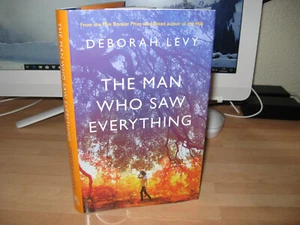 Deborah Levy - The Man Who Saw Everything Signed 1st 2019 Booker Prize longlist - Picture 1 of 5