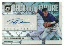 2016 Donruss Optic Troy Tulowitzki Auto Back To The Future Toronto Blue Jays
