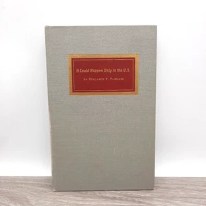 1957 US Steel Industry Benjamin Fairless It Could Happen Only In The US HC - Picture 1 of 15