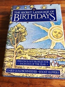 The Secret Language of Birthdays by Gary Goldschneider Joost Elffers Astrology - Picture 1 of 3