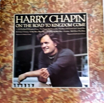 Harry Chapin-On the Road to Kingdom Come LP, 1976 Elektra NM! - Image 1 of 3