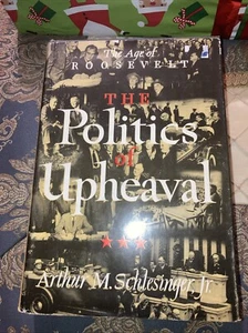 The Politics Of Upheaval By Arthur Schlesinger HCDJ The Age Of Roosevelt 1960 1s - Picture 1 of 6
