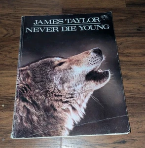 LIBRO DE CANCIONES JAMES TAYLOR NEVER DIE YOUNG - Imagen 1 de 3