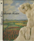 Claude Monet – Auguste Rodin. Centenaire de l'exposition de 1889. AA.VV.. 1990.