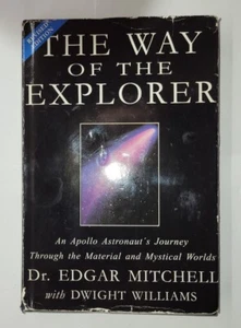 SIGNED The Way of the Explorer Edgar Mitchell 2001 Second Edition Hardcover  - Picture 1 of 10