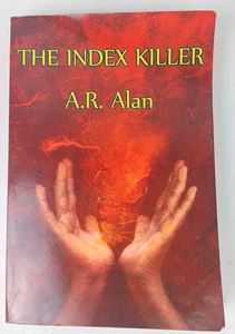 The Index Killer by A.R. Alan (English) Paperback Book Signed - Bild 1 von 9