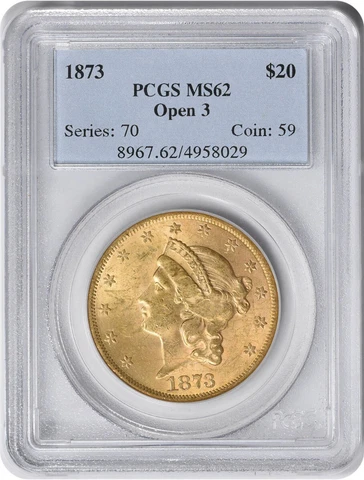 1873 $20 Gold Liberty Head Open 3 MS62 PCGS Cover