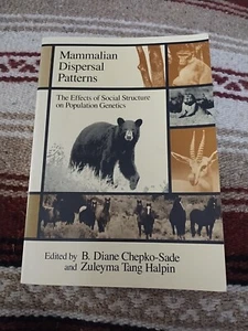 Mammalian Dispersal Patterns, By B Diane Chepko-Slade And Zuleyma T Halpin, 1987 - Foto 1 di 12