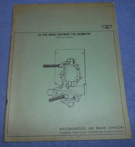 Vintage Locomotive Instruction Pamphlet for 26 Type Brake Equipment Westinghouse - Picture 1 of 5