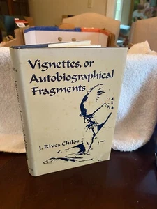 Vignettes,or Autobiographical Fragments by J. Rives Childs - Picture 1 of 1