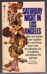 Saturday Night in Los Angeles / Owen Elliot ~ FIRST ED in PB, PBO ~ LIKE NEW - Picture 1 of 1