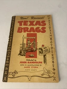 Texas Brags by John Randolph – New Revised Edition c1951 4th Printing - Foto 1 di 4