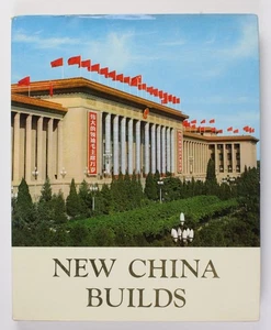 New China Builds. Compiled by the Academy of Building Research, the State Capita - Bild 1 von 2
