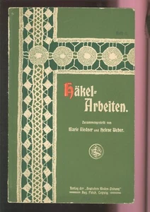 Häkel-Arbeiten Heft 2 um 1905 -B002C - Bild 1 von 5
