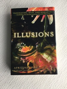 Illusions by Aprilynne Pike: New - Picture 1 of 2