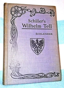 Schiller's Wilhelm Tell by Allyn & Bacon in German & English 1913 - Picture 1 of 5