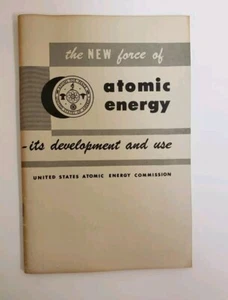 The New Force of Atomic Energy Its Development and Use Booklet - Foto 1 di 4