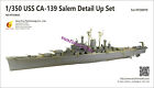 Very Fire  VF350022  Detail Up Set for 1/350 USS Salem (For Very Fire VF350919)