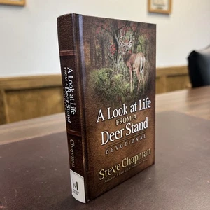 “A Look at Life from a Deer Stand” Devotional | By Chapman, Steve | 2009 HC 1st - Imagen 1 de 17